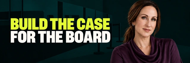 Stacy Bishop beside the headline “BUILD THE CASE FOR THE BOARD”