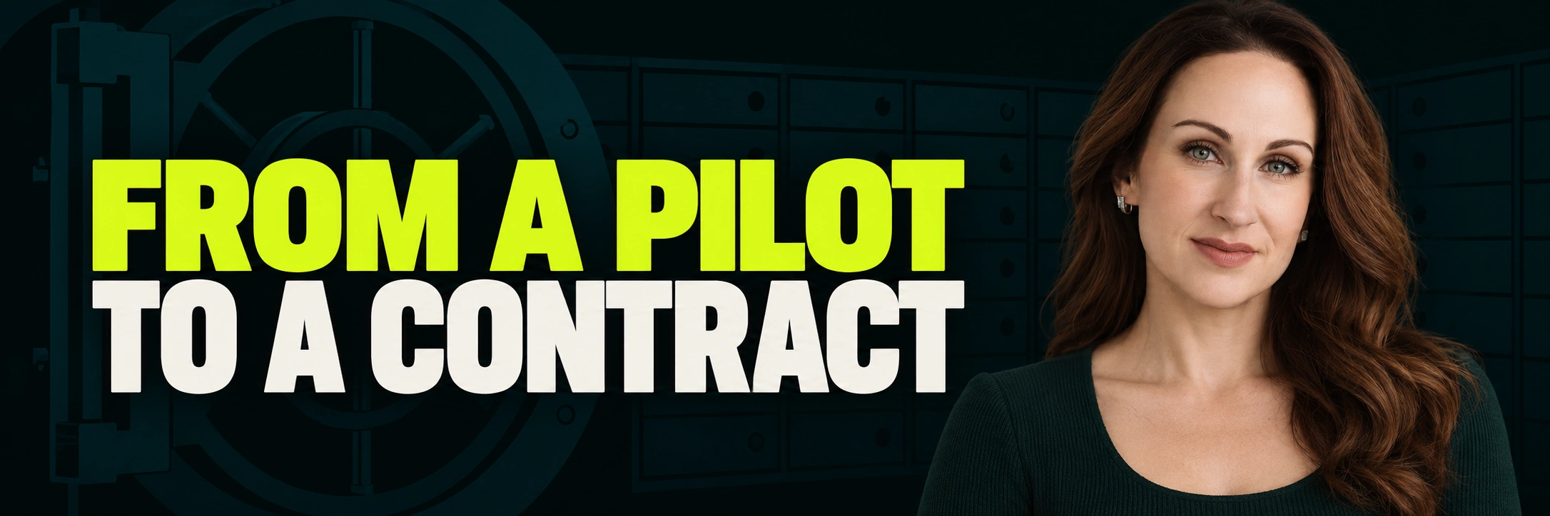 Stacy Bishop beside the headline “FROM A PILOT TO A CONTRACT”